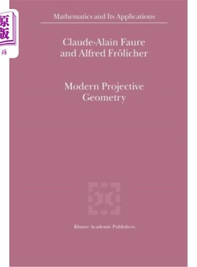海外直订Modern Projective Geometry 现代射影几何