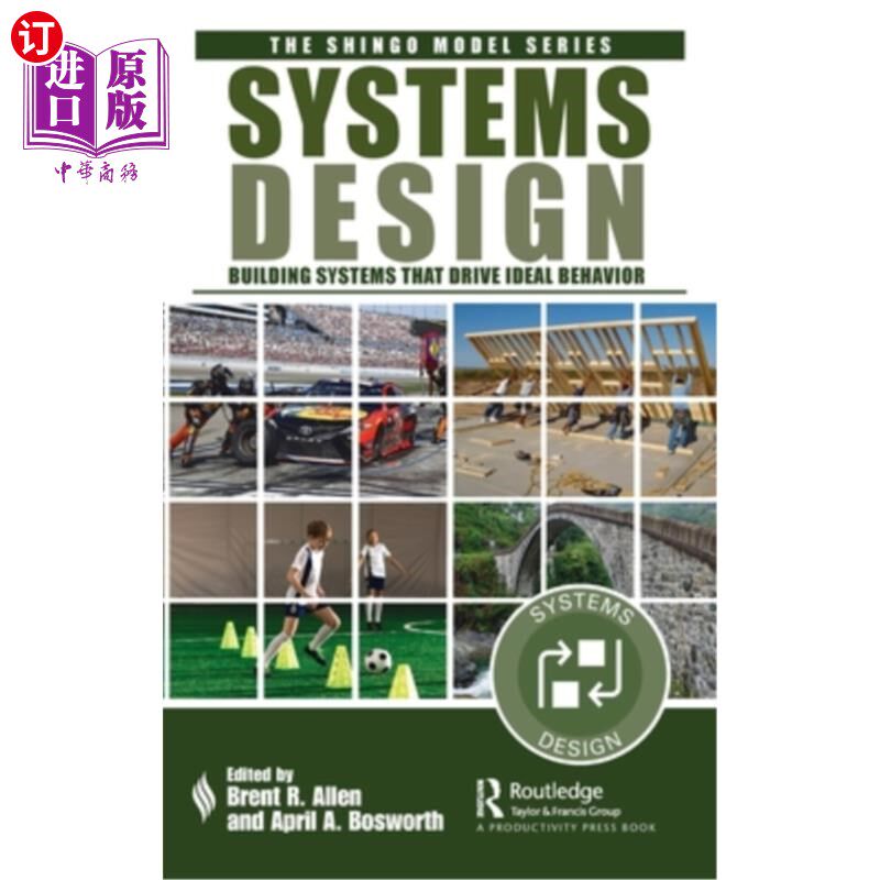 海外直订Systems Design: Building Systems that Drive Ideal Behavior 系统设计:构建驱动理想行为的系统