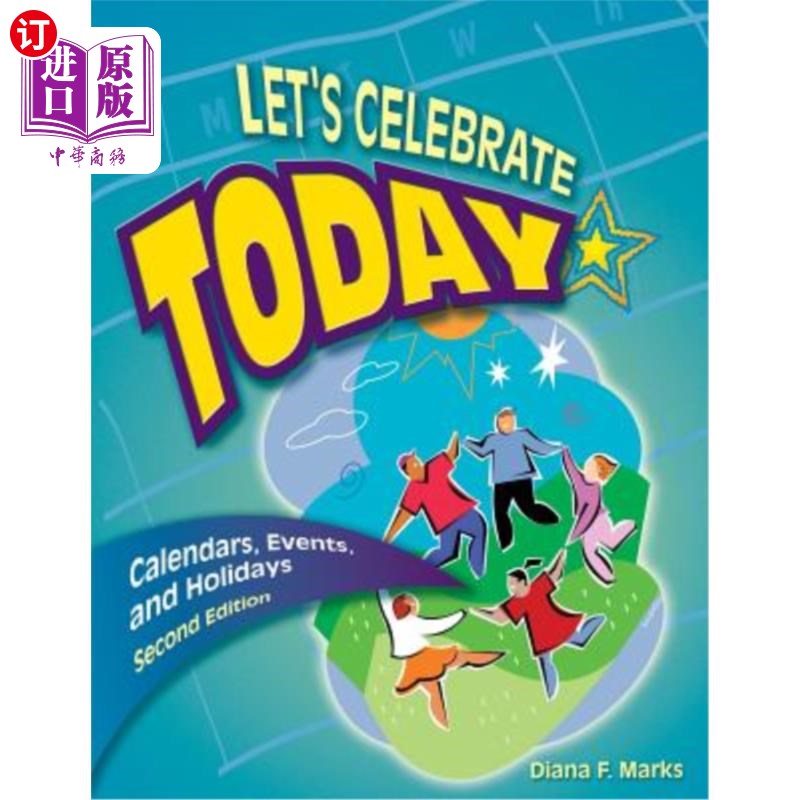 海外直订Let's Celebrate Today: Calendars, Events, and Holidays 让我们庆祝今天：日历、活动和节日