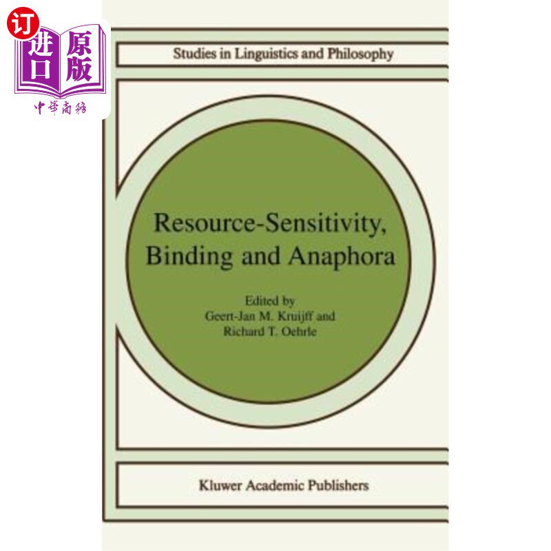 海外直订Resource-Sensitivity, Binding and Anaphora 资源敏感性、绑定和回指