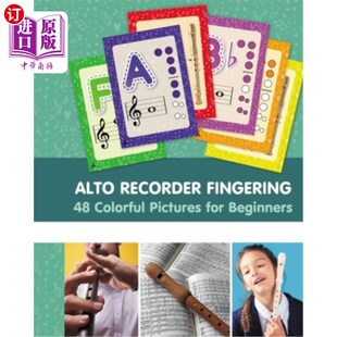 Colorful 中音记录器指法 Recorder 初学者48张彩色图片 Beginners Fingering. for 海外直订Alto Pictures