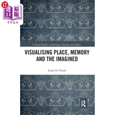 海外直订Visualising Place, Memory and the Imagined 视觉化的地方，记忆和想象