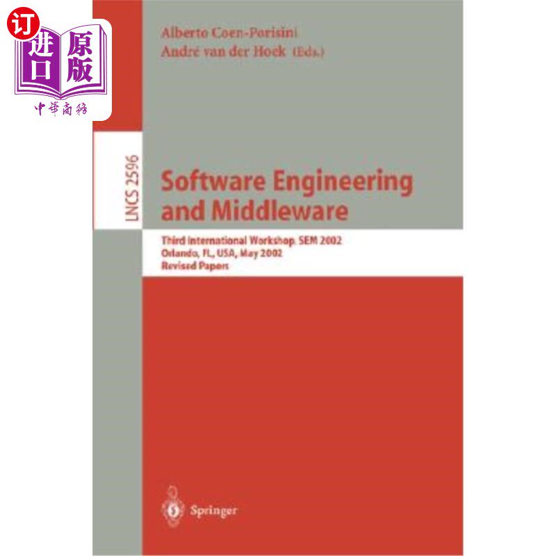 海外直订Software Engineering and Middleware: Third International Workshop, Sem 2002. Orl 软件工程和中间件：第三届国
