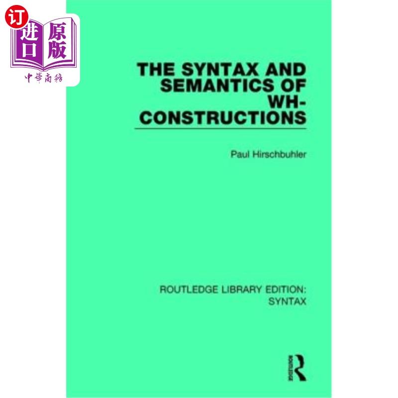 海外直订The Syntax and Semantics of Wh-Constructions wh结构的语法和语义