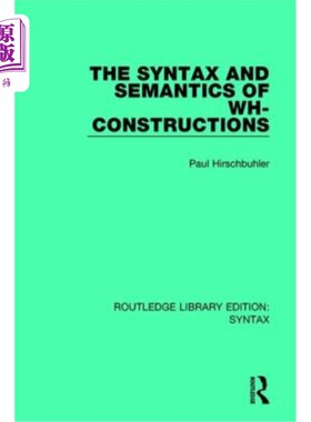 海外直订The Syntax and Semantics of Wh-Constructions wh结构的语法和语义