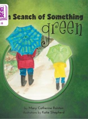 海外直订In Search of Something Green 寻找绿色的东西