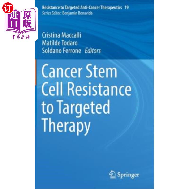 海外直订医药图书Cancer Stem Cell Resistance to Targeted Therapy 癌症干细胞对靶向治疗的耐药性