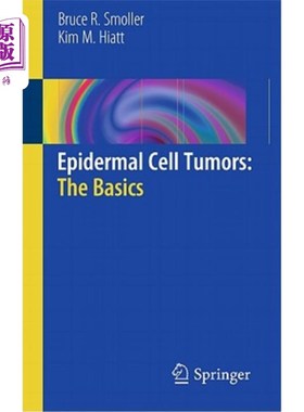 海外直订医药图书Epidermal Cell Tumors: The Basics 表皮细胞肿瘤:基础知识