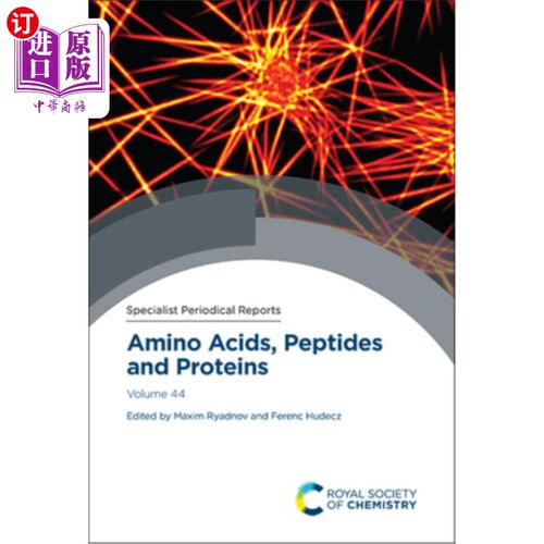 海外直订Amino Acids, Peptides and Proteins: Volume 44 氨基酸，多肽和蛋白质:第44卷