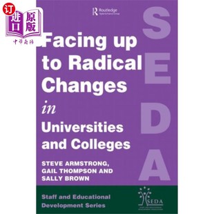 Universities 激进变化 面对大学和学院 ... and Change Radical 海外直订Facing