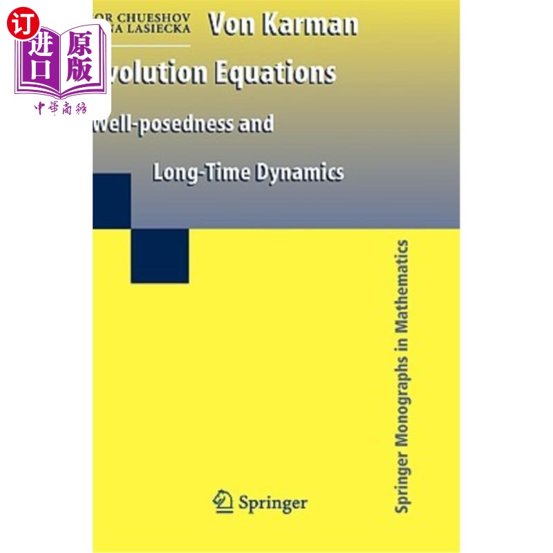 海外直订Von Karman Evolution Equations: Well-Posedness and Long Time Dynamics 冯卡曼演化方程：适定性和长时间动力学