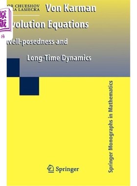 海外直订Von Karman Evolution Equations: Well-Posedness and Long Time Dynamics 冯卡曼演化方程：适定性和长时间动力学