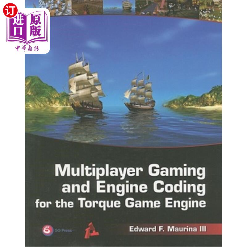 海外直订Multiplayer Gaming and Engine Coding for the Torque Game Engine: A GarageGames B Torque游戏引擎