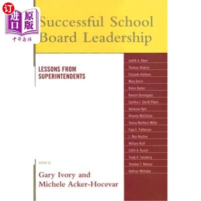 海外直订Successful School Board Leadership: Lessons from Superintendents 成功的学校董事会领导