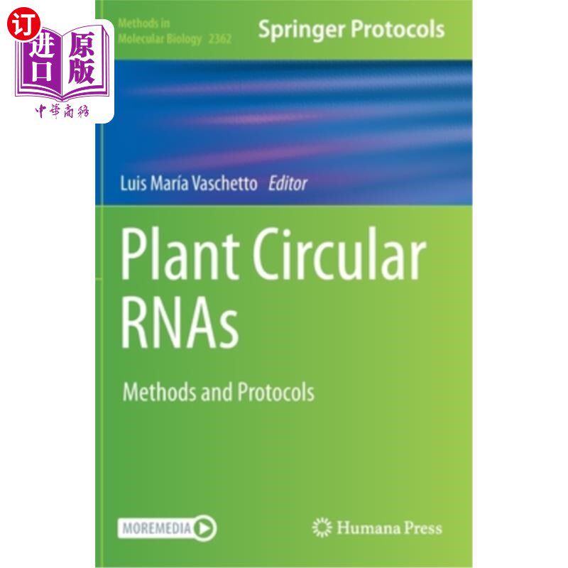 海外直订Plant Circular Rnas: Methods and Protocols 植物环状rna:方法和协议