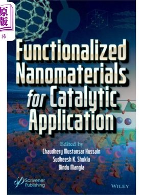 现货 Functionalized Nanomaterials For Catalytic Application【中商原版】