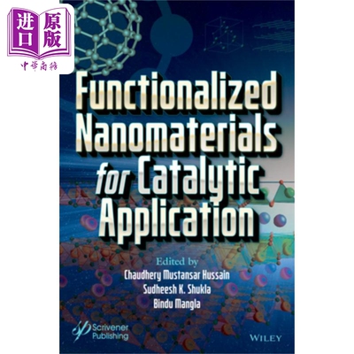 现货 Functionalized Nanomaterials For Catalytic Application【中商原版】