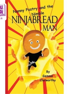 海外直订Nanny Pastry and the Nimble Ninjabread Man 糕点保姆和灵活的忍者男