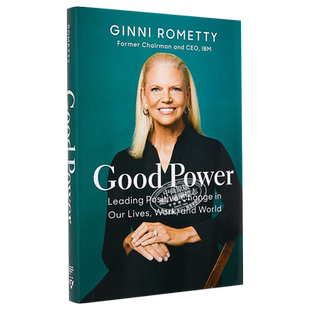 良好的力量 IBM女罗睿兰自传 Good Power 英文原版 Ginni Rometty 回忆录 激励自我提升【中商原版】