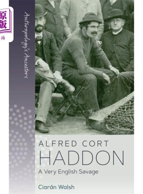 海外直订Alfred Cort Haddon 阿尔弗雷德·科特·哈登
