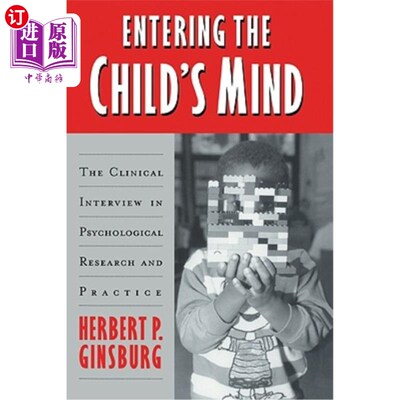 海外直订医药图书Entering the Child's Mind: The Clinical Interview in Psychological Research and  进入儿童心灵：心理