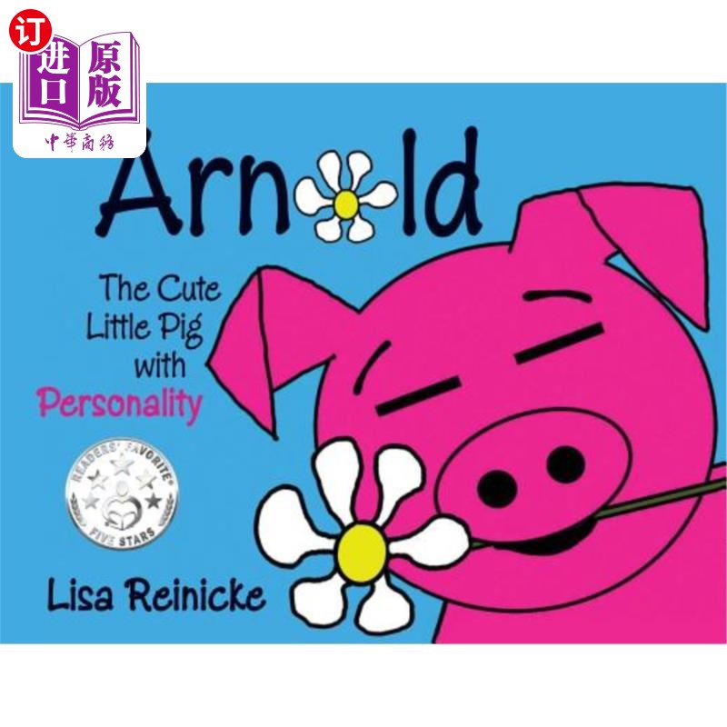 海外直订Arnold: The Cute Little Pig with Personality 阿诺德:个性可爱的小猪