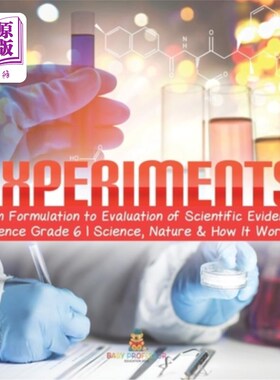 海外直订Experiments From Formulation to Evaluation of Scientific Evidence Science Grade  从配方到科学证据评估的实验