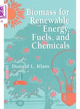 海外直订Biomass for Renewable Energy, Fuels, and Chemica... 生物质可再生能源，燃料和化学品