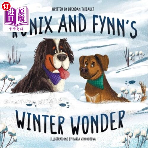 海外直订Ronix and Fynn's Winter Wonder 罗尼克斯和芬恩的冬日奇迹