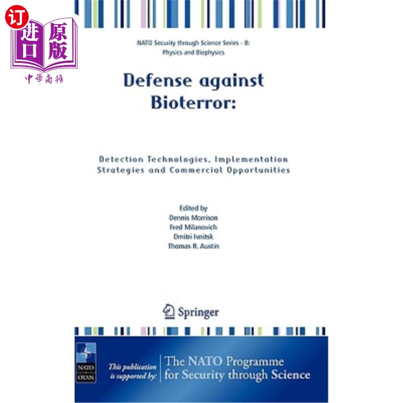 海外直订Defense Against Bioterror: Detection Technologies, Implementation Strategies and 防御生物恐怖:检测技术，实施战