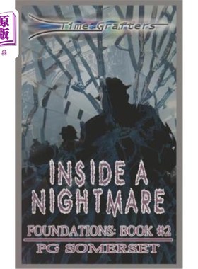 海外直订Time Grafters Book 4: Inside A Nightmare 《时光嫁接者》第四册：噩梦里