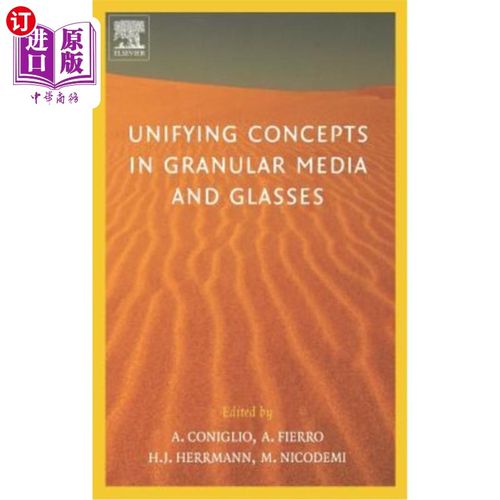 海外直订Unifying Concepts in Granular Media and Glasses: From the Statistical Mechanics