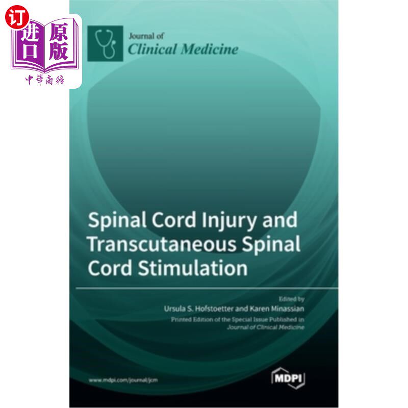 海外直订Spinal Cord Injury and Transcutaneous Spinal Cord Stimulation 脊髓损伤与经皮脊髓刺激