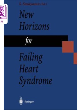海外直订医药图书New Horizons for Failing Heart Syndrome 心脏衰竭综合征的新视野