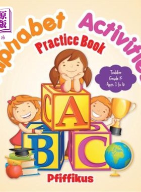 海外直订Alphabet Activities Practice Book Toddler-Grade K - Ages 1 to 6 字母活动练习书幼儿级K -年龄1至6岁