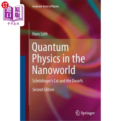 海外直订Quantum Physics in the Nanoworld: Schr?dinger's Cat and the Dwarfs 纳米世界中的量子物理学:Schr?丁格猫和小矮