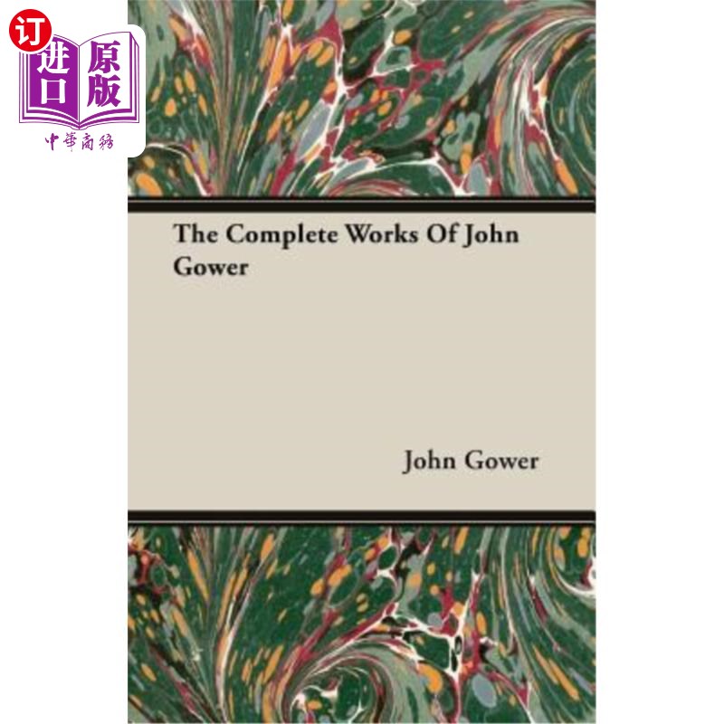 海外直订The Complete Works of John Gower 约翰·高尔的全部作品