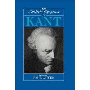康德的剑桥伴侣 英文原版 The Cambridge Companion to Kant Paul Guyer【中商原版】