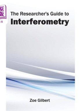 海外直订Researcher's Guide to Interferometry 干涉测量的研究者指南