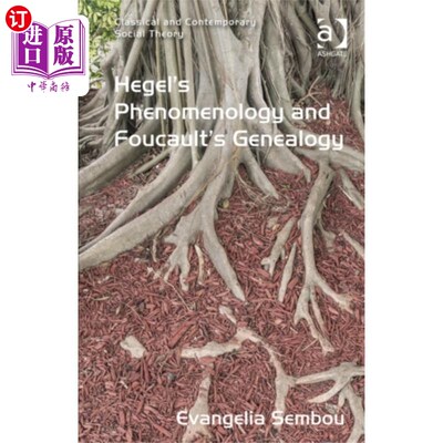 海外直订Hegel's Phenomenology and Foucault's Genealogy 黑格尔的现象学和福柯的系谱学