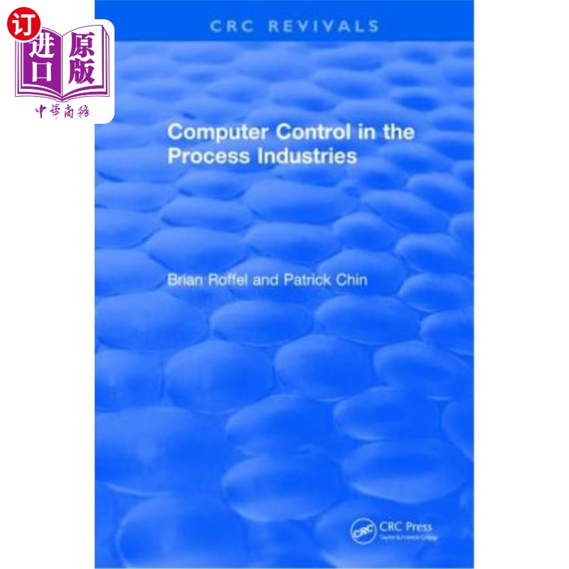 海外直订Revival: Computer Control in the Process Industries (1987) 复兴:过程工业中的计算机控制(1987)