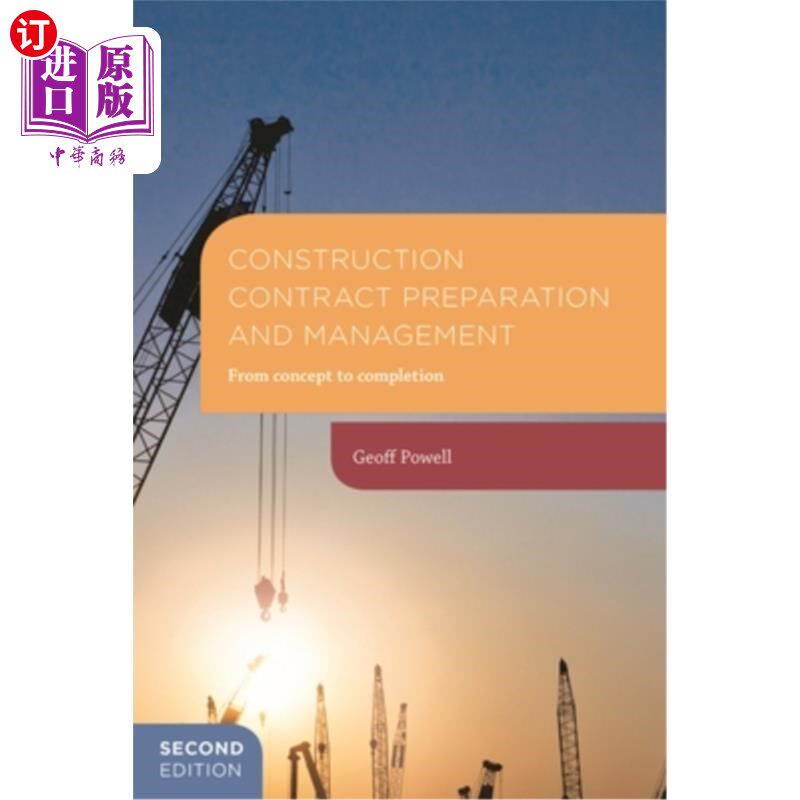 海外直订Construction Contract Preparation and Management: From Concept to Completion 施工合同的编制与管理：从概念到完成