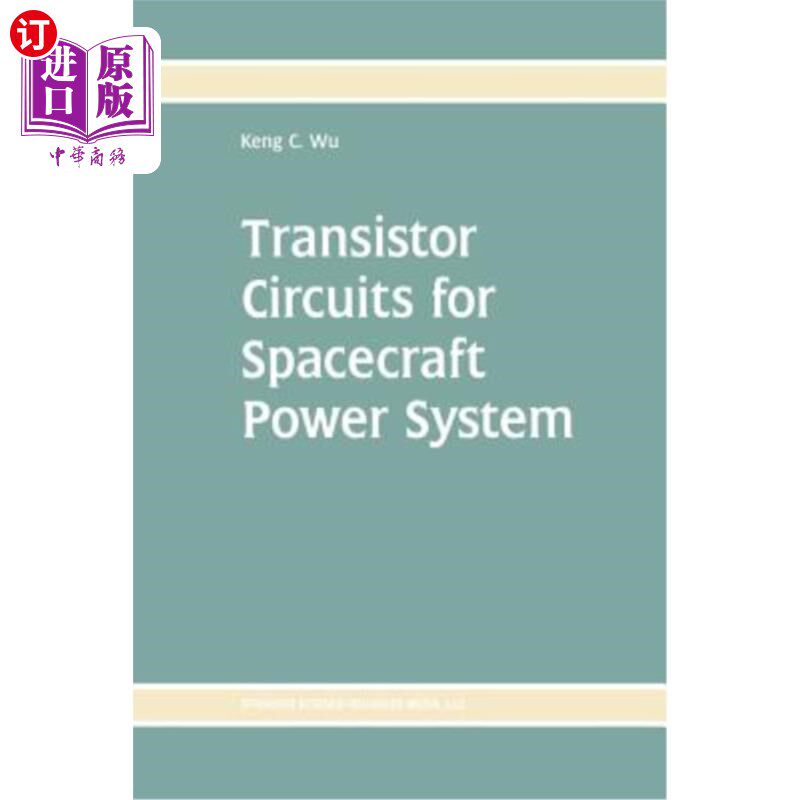 海外直订Transistor Circuits for Spacecraft Power System 航天器电力系统用晶体管电路