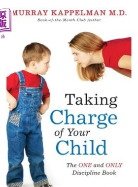 海外直订Taking Charge of Your Child: The ONE and ONLY Discipline Book 《照顾你的孩子：纪律书》