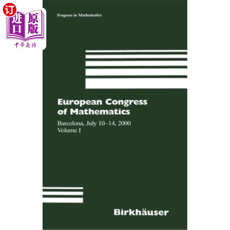 海外直订European Congress of Mathematics: Barcelona, July 10-14, 2000, Volume I 欧洲数学大会:巴塞罗那，2000年7月10-