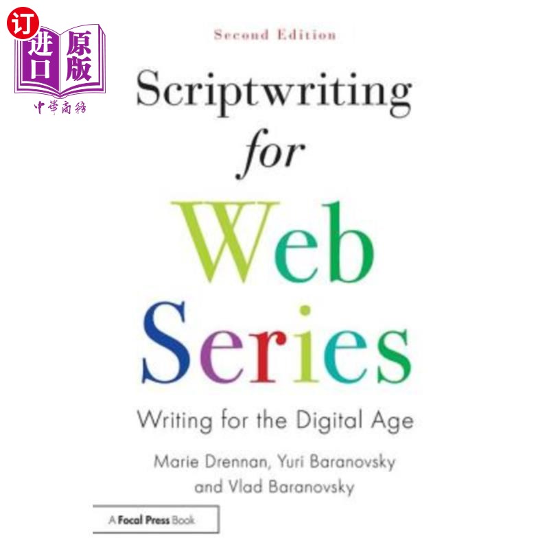 海外直订Scriptwriting for Web Series: Writing for the Digital Age 连续剧编剧:数字时代的写作