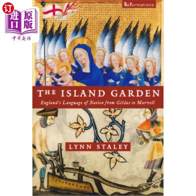 海外直订Island Garden: England's Language of Nation from Gildas to Marvell 岛屿花园:从吉尔达斯到马维尔的英格兰民族