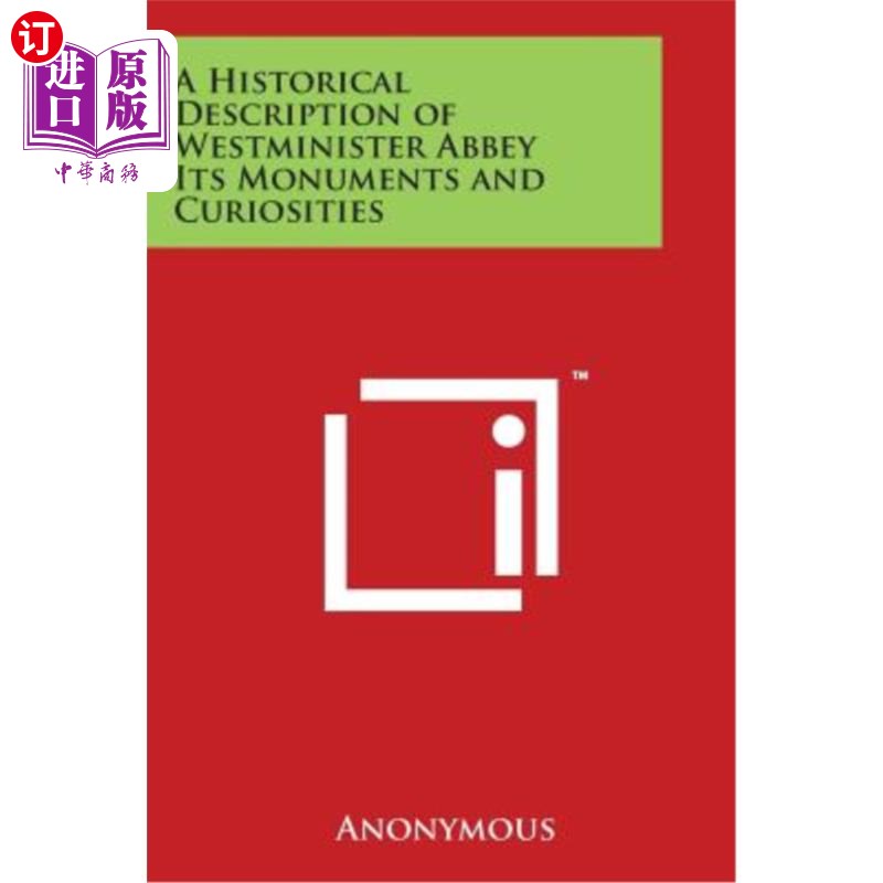 海外直订A Historical Description of Westminister Abbey Its Monuments and Curiosities 威斯敏斯特大教堂的历史描述