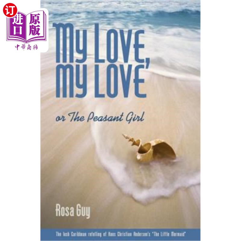 海外直订My Love, My Love: Or the Peasant Girl 我的爱，我的爱：或农家女