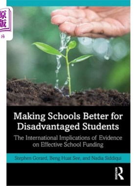 海外直订Making Schools Better for Disadvantaged Students: The International Implications 为弱势学生创造更好的学校: